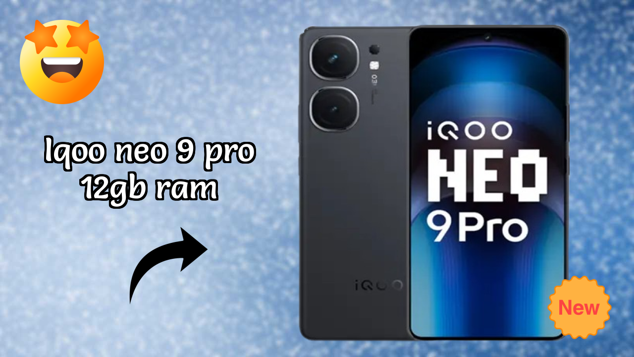 IQOO Neo 9 Pro 12GB RAM vs Samsung Galaxy: Which is Better?