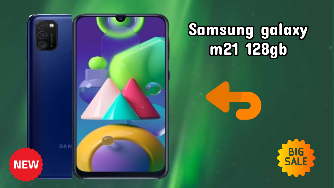 Samsung Galaxy M21 128GB vs Samsung: Which Should You Choose?
